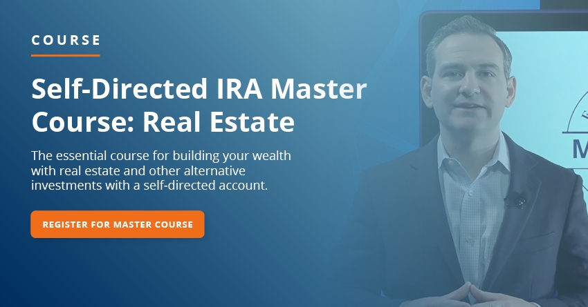 Self-Directed IRA Master Course: Real Estate