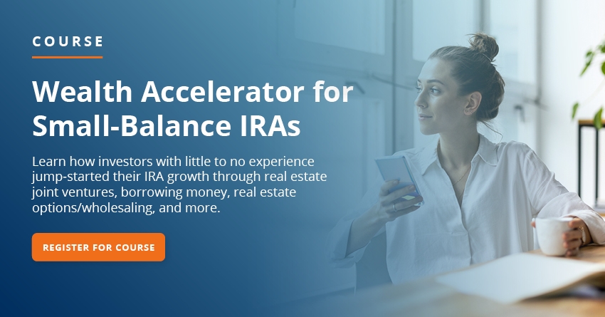 Wealth Accelerator for Small-Balance IRAs Course