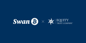 Swan Bitcoin x Equity Trust Company