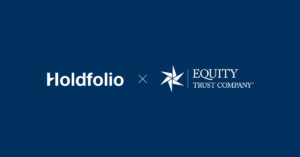 Holdfolio x Equity Trust